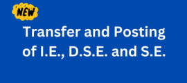 Transfer and Posting of I.E., D.S.E. and S.E.